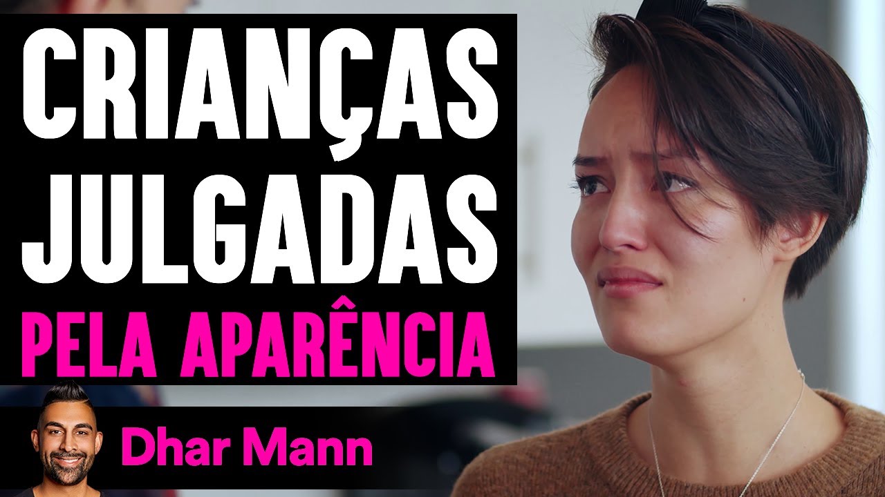 Crianças Julgadas Pela Aparência | Dhar Mann Studios