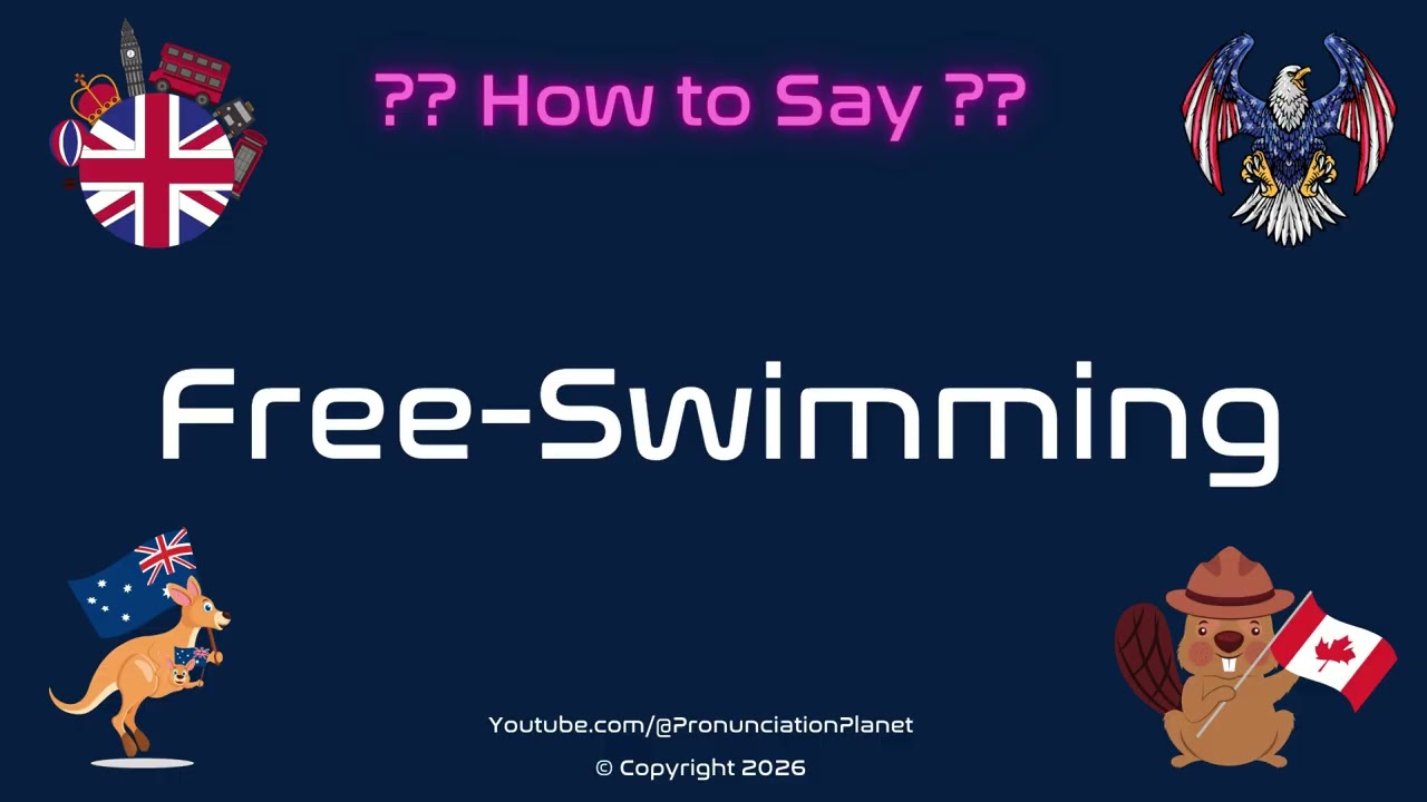 🏊‍♂️🌊 How to Pronounce Free-Swimming? (CORRECTLY) | Pronunciation Planet