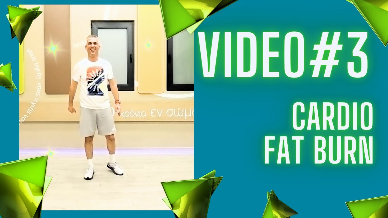 VIDEO #3 CARDIO/ FAT BURN