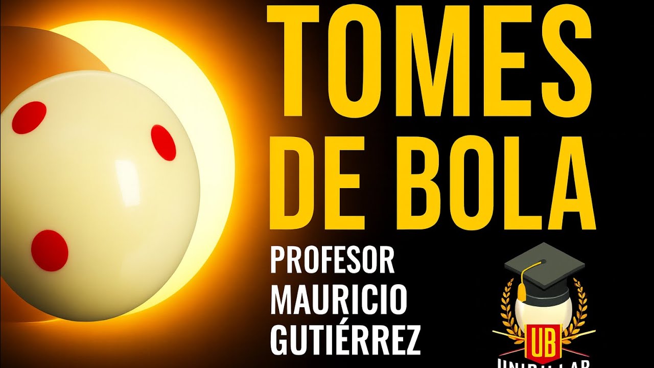 ⚪️🟡🔴  Domina los Tomes de Bola con Mauricio Gutiérrez 🎯