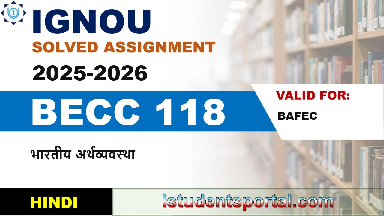 IGNOU BECC 118 Solved Assignment 2025-2026 | Hindi Medium | Download PDF | IGNOU Students Portal