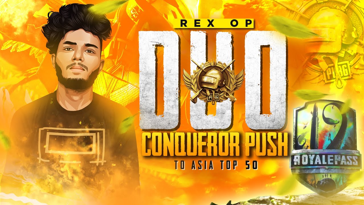 Duo Conqueror Rank Push Asia Season 19 | Day 18 | Solo Rex Op
