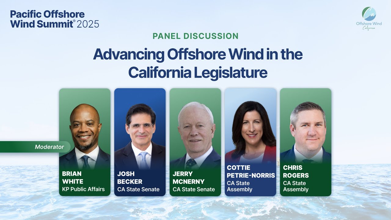 2025 Panel: Advancing Offshore Wind in the California Legislature