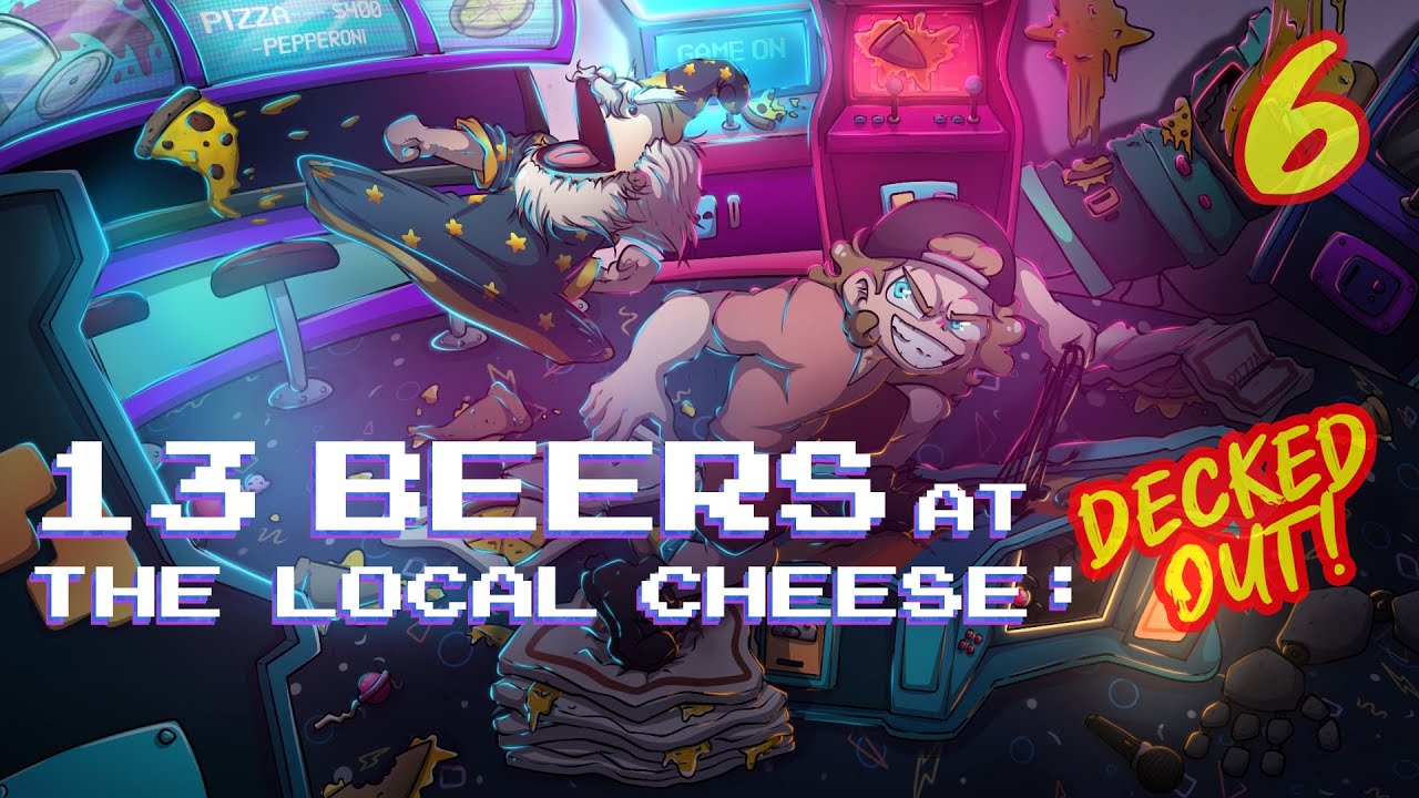 13 Beers at the Local Cheese Ep. 6 | Hilarious Arcade Beat 'Em Up | Decked Out!
