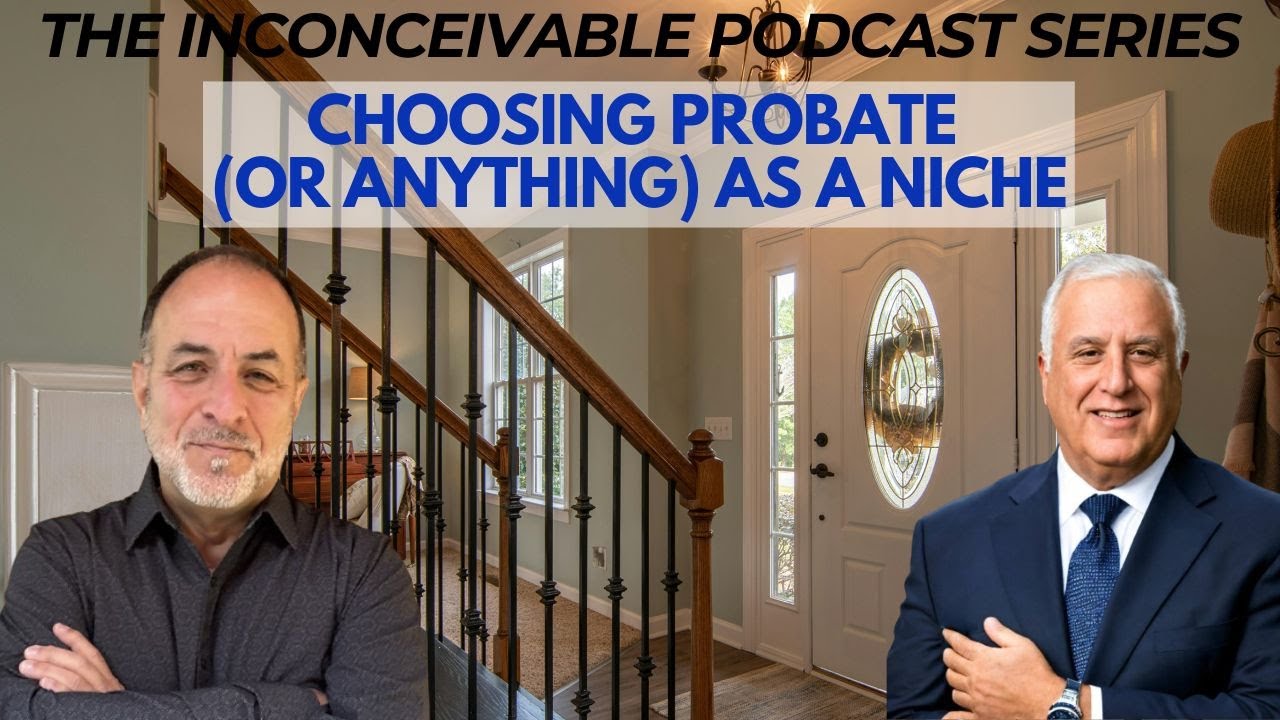 Choosing Probate as a Niche