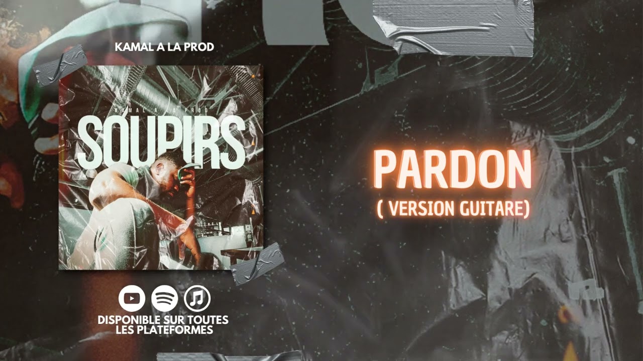 Kamal A La Prod - Pardon (version guitare acoustique)