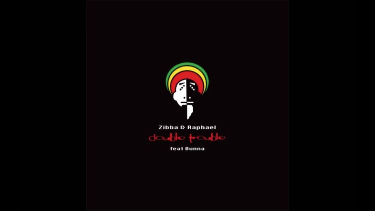 Double Trouble (Zibba & Raphael) ft Bunna - Stir it up