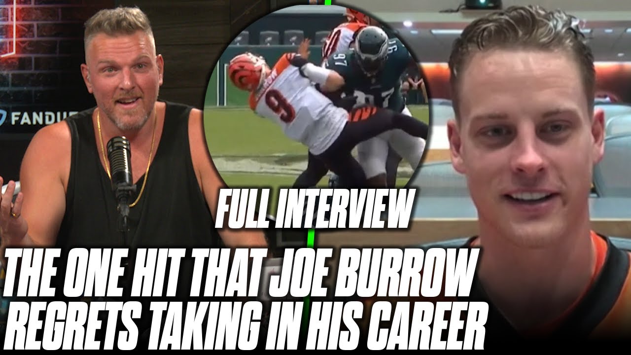 Joe Burrow Tells Pat McAfee Bengals Are Light Years Ahead Of Last Year & One Hit He Regrets Taking