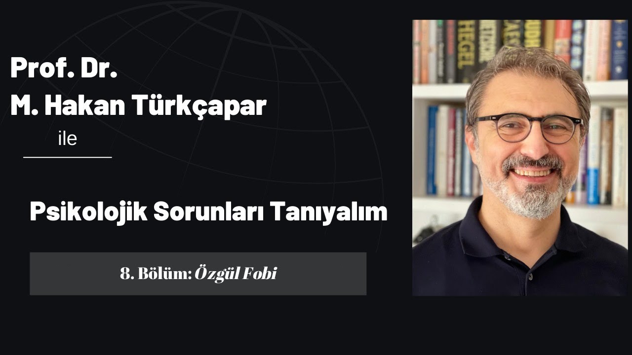 Psikolojik Sorunları Tanıyalım 8: Özgül Fobi