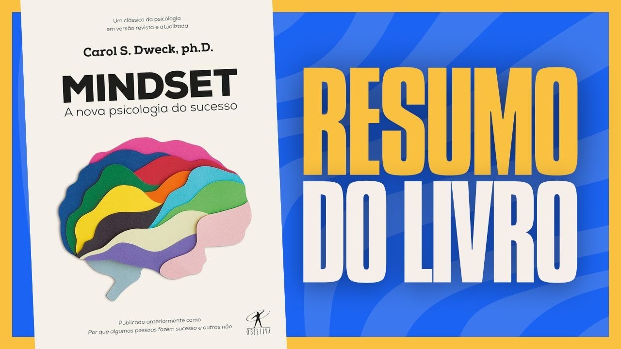 RESUMO | Mindset A nova psicologia do sucesso - Carol S. Dweck