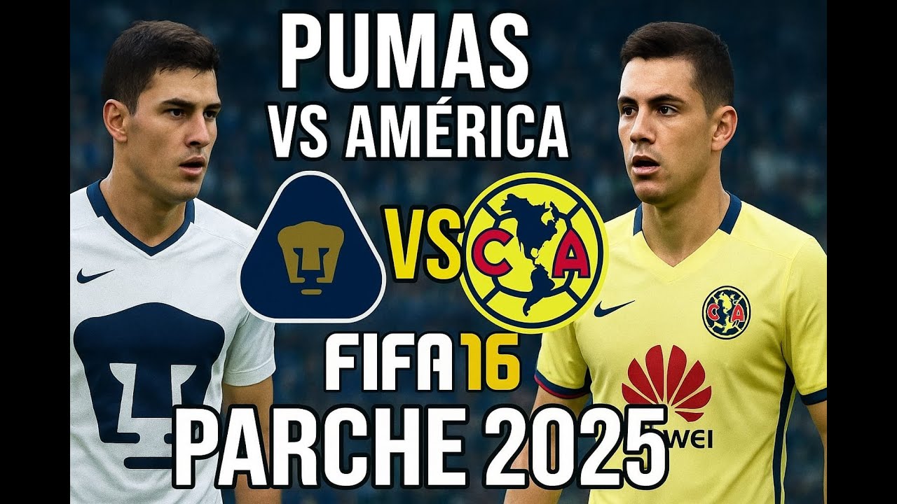PUMAS U.N.A.M. VS AMERICA | FIFA 16 2025 UPDATE