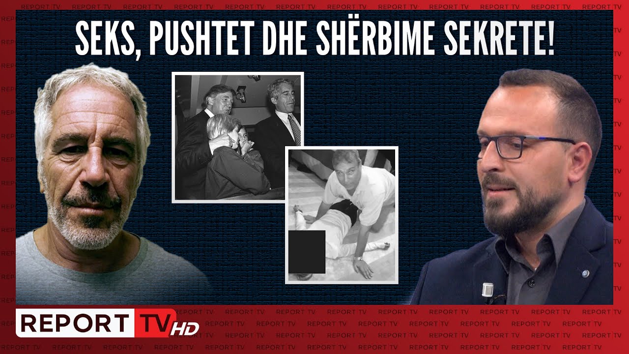 Dosja Epstein: Seks, pushtet dhe shërbime sekrete! Eksperti zbulon emrat! A ka politikanë shqiptarë?