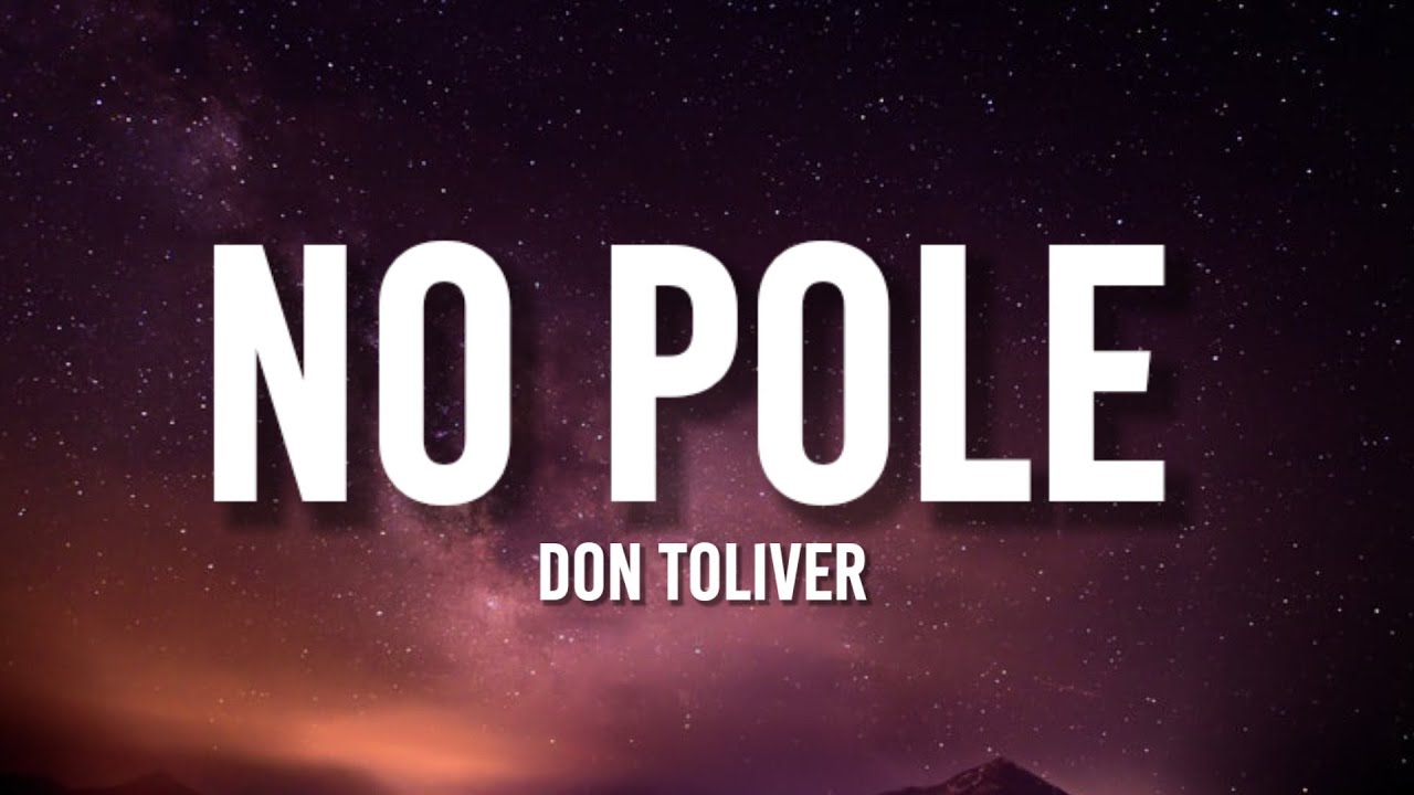 Don Toliver - No Pole (Lyrics)