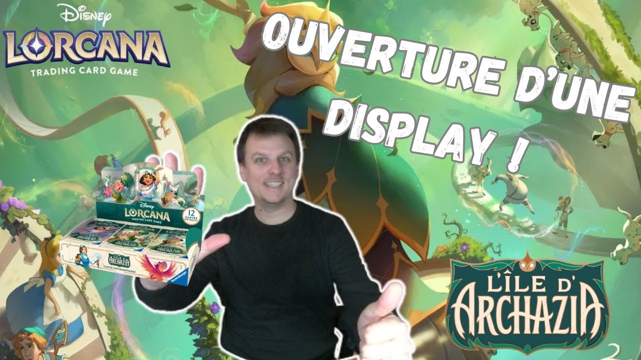 Ouverture d'une display du chapitre 7 Lorcana