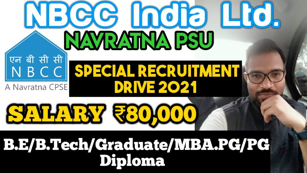 NBCC Recruitment 2021 | No Exam | No Fee | Salary ₹80,000/- | Freshers/ Experienced | Job University
