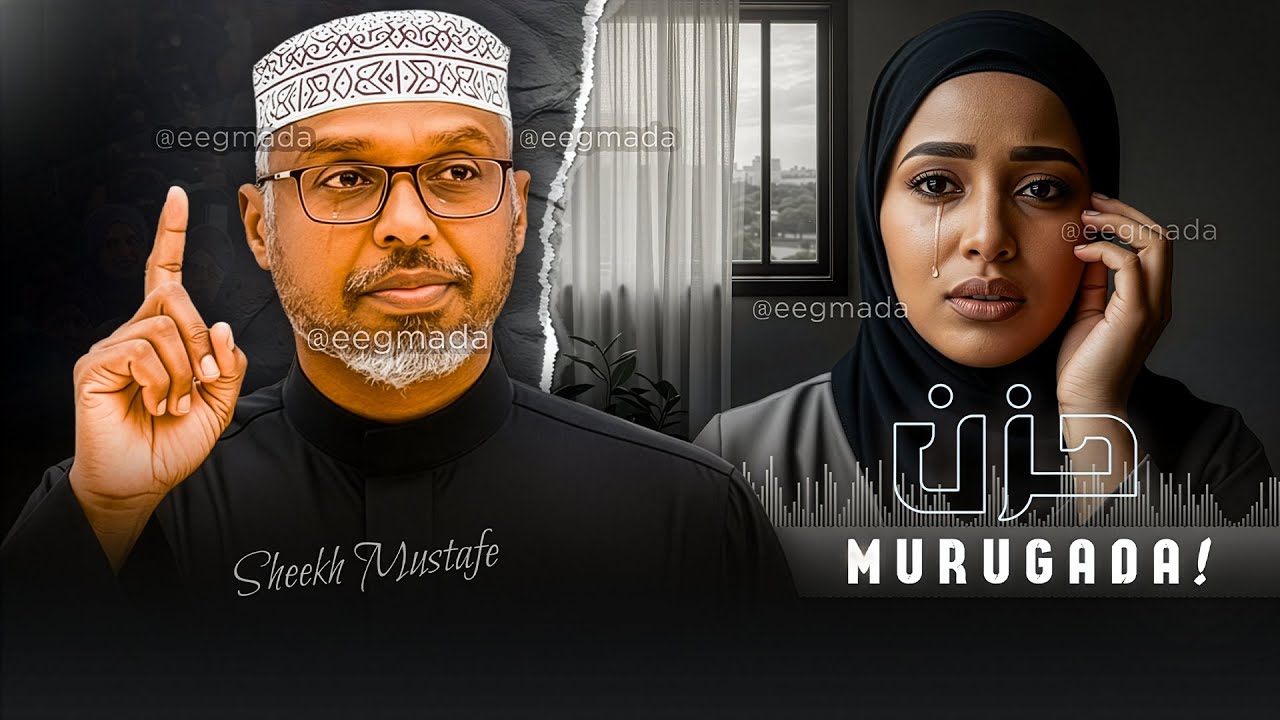Daawada Murugada 💔 Muxaadaro qalbiga tabaneysa - Sheekh Mustafe @eegmada