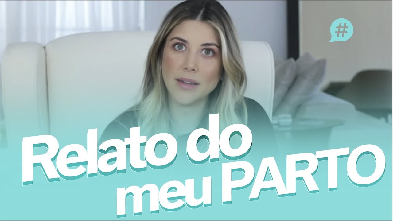 RELATO DO MEU PARTO - Parto normal, como foi tudo!