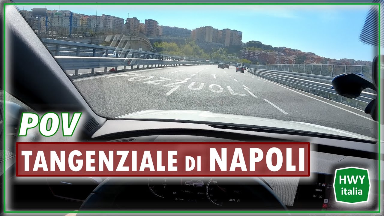 POV | Tangenziale di NAPOLI - Autostrada A56