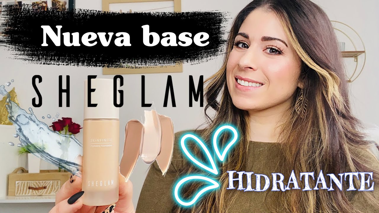 Nueva base lowcost #SHEGLAM Hidratante! #Skinfinite Hydrating Foundation A PRUEBA!