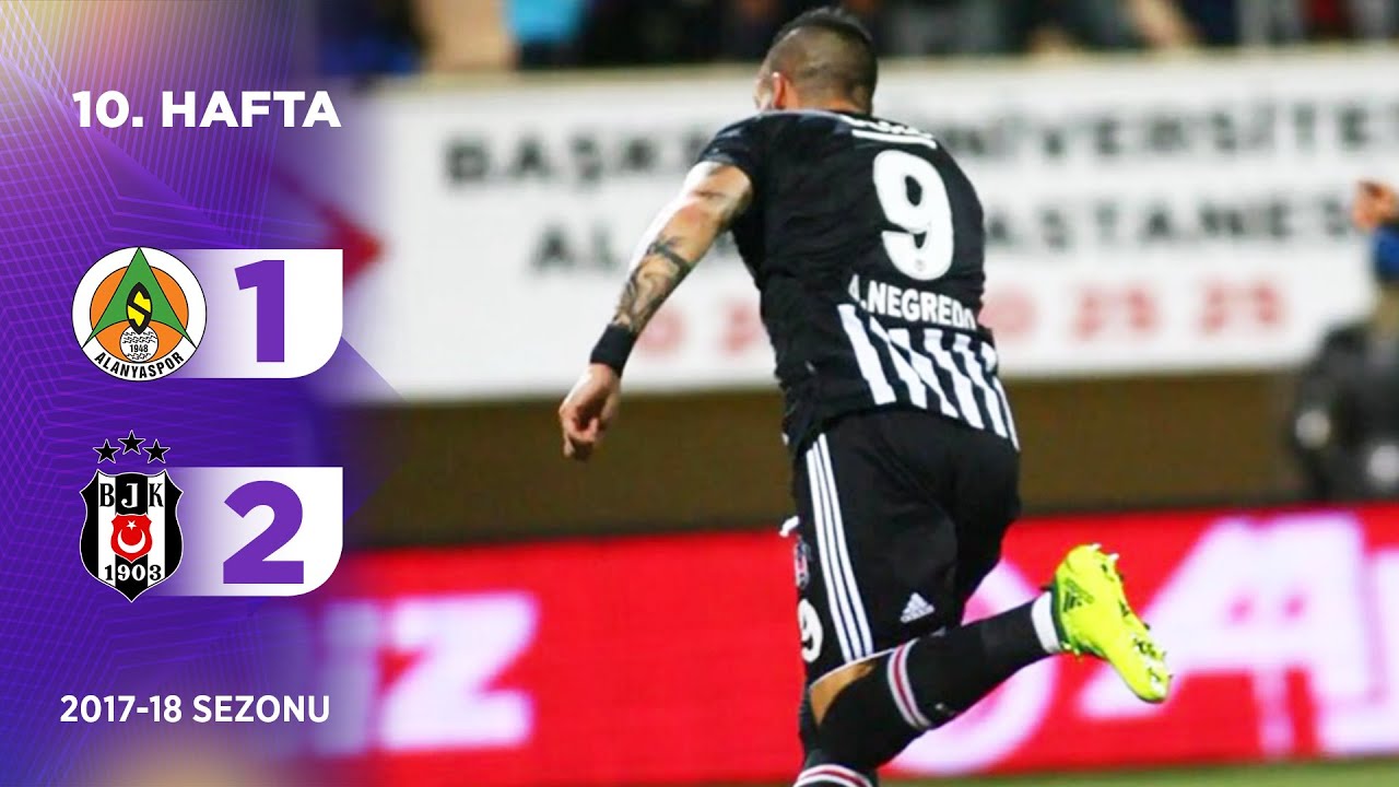 Alanyaspor (1-2) Beşiktaş | 10. Hafta - 2017/18