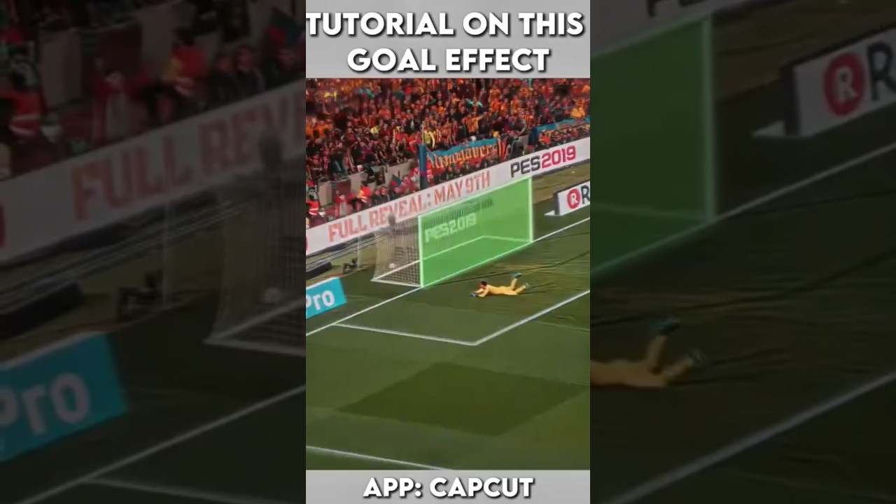 Goal effect tutorial#CapCut #edit #tutorial #football #suarez #messi #barcelona #viral #goat
