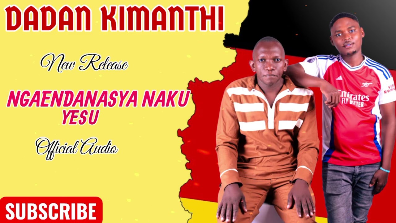 NGAENDANASYA NAKU YESU BY DADAN KIMANTHI 