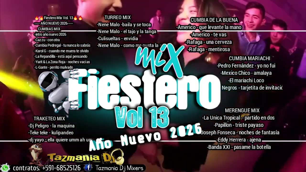 Fiestero Mix Vol 13 - Cumbia -Traketeo - Turreo - Mariachis- Merengue -((( Tazmania Dj Mixers  )))--