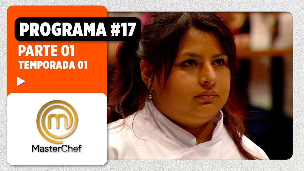 PROGRAMA 17 – 1/6: La gran final | TEMPORADA 1 | MASTERCHEF ARGENTINA