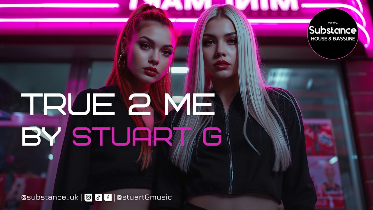 Stuart G - True 2 Me