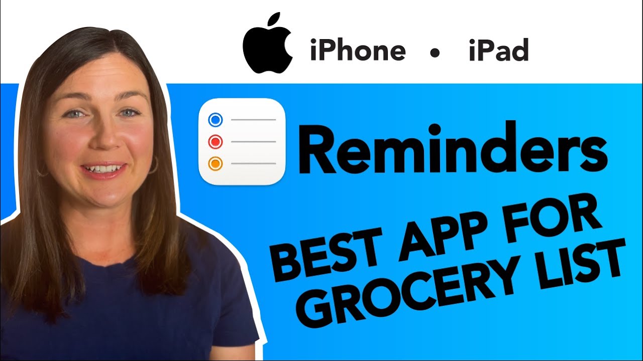 Why the Reminders App Is the Best Way to Make a Grocery List on your iPhone