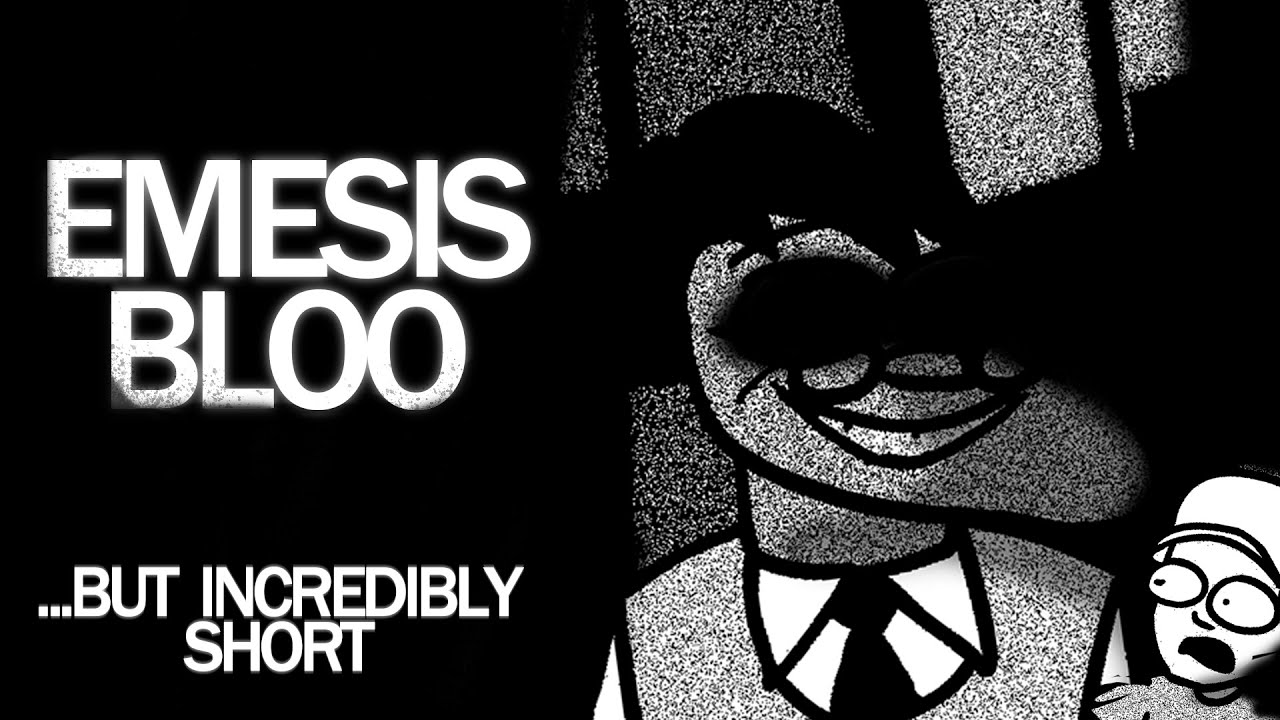 Emesis Bloo... but Incredibly Short