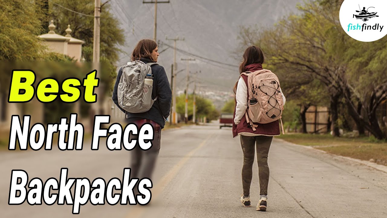 Best North Face Backpacks In 2020 &ndash; Carry All Of Your Traveling Essentials!
