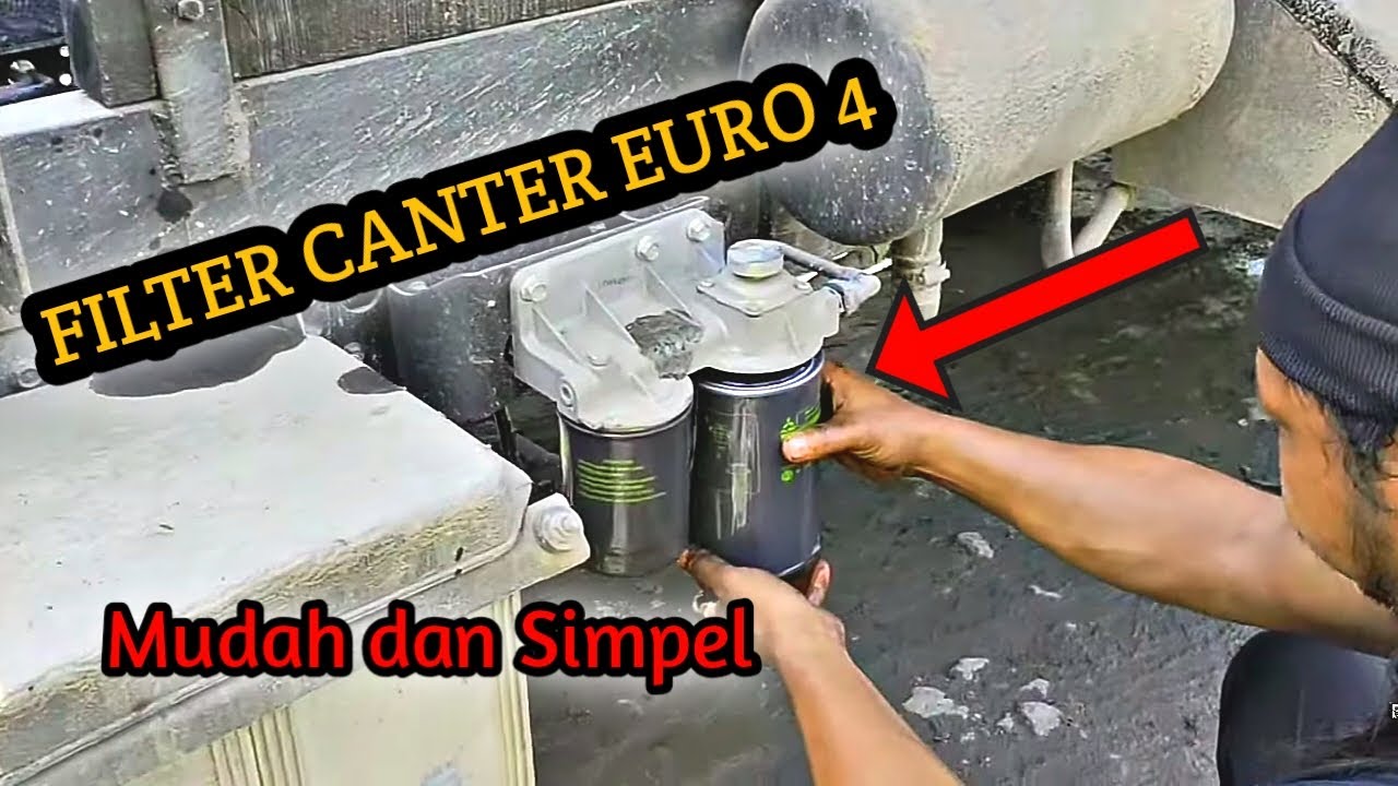 Cara Mengganti Filter Mobil Canter Euro 4 secara Simpel dan Mudah