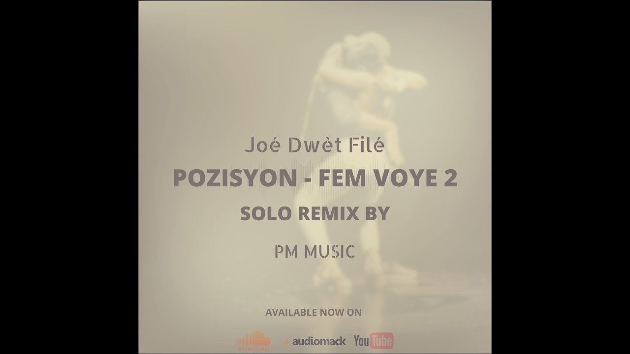Pozisyon - Fem Voye 2 Solo Remix