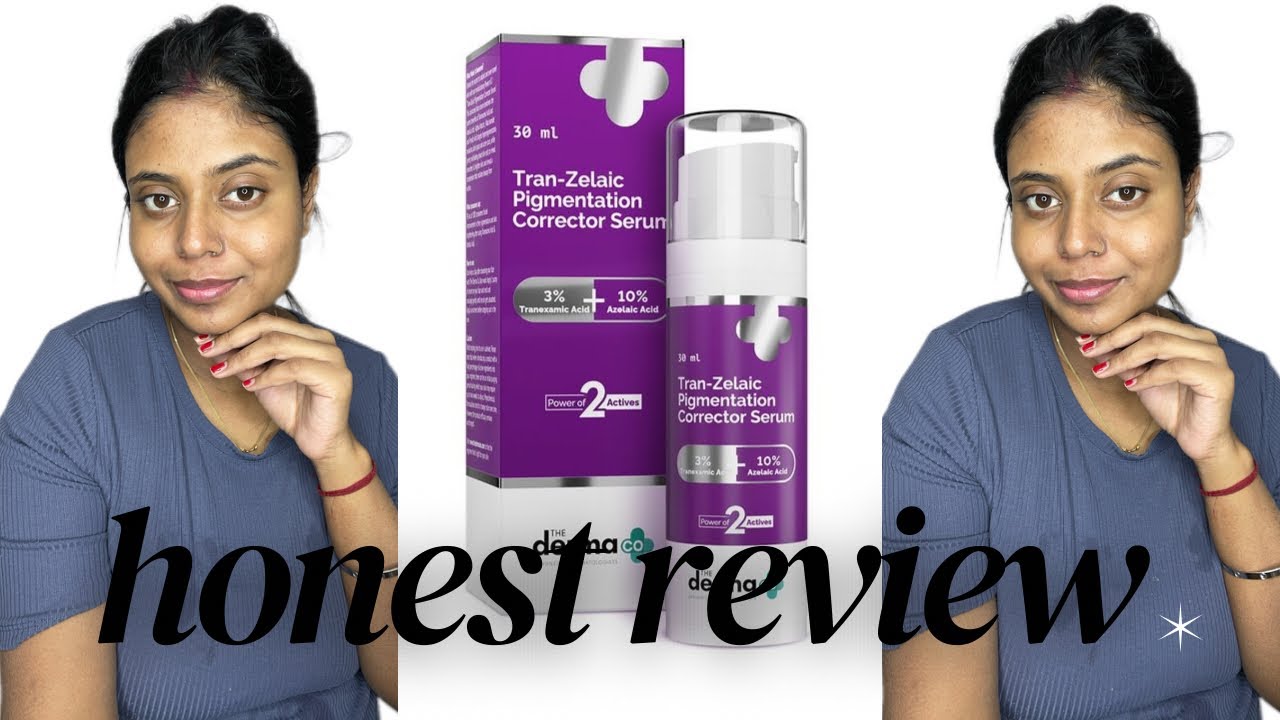 1. The Derma Co Tran-Zelaic Pigmentation Corrector Serum Review: Does It Really Work?
