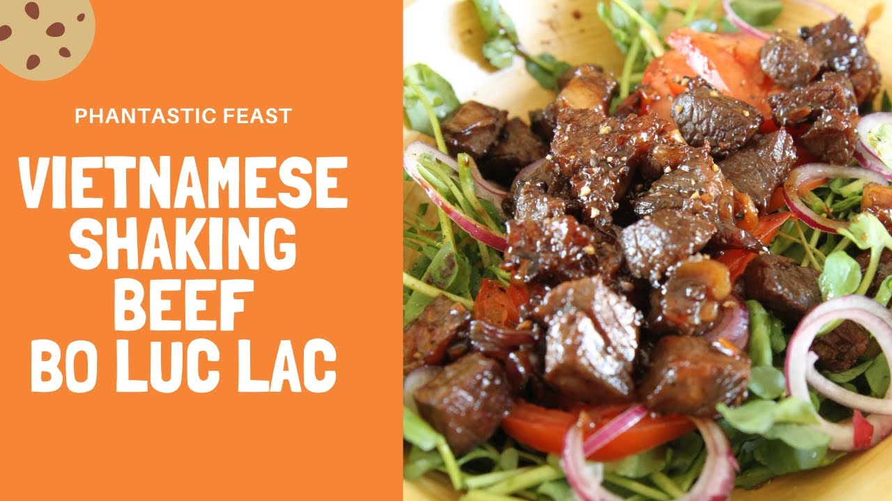 Foolproof Vietnamese Shaken Beef/ Bo Luc Lac | PHANTASTIC FEAST