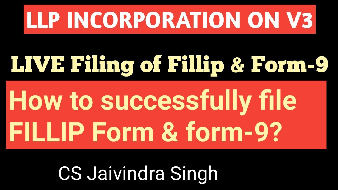 Successfully Filing of FILLIP FORM & FORM-9 on New MCA PORTAL by CS Jaivindra Singh