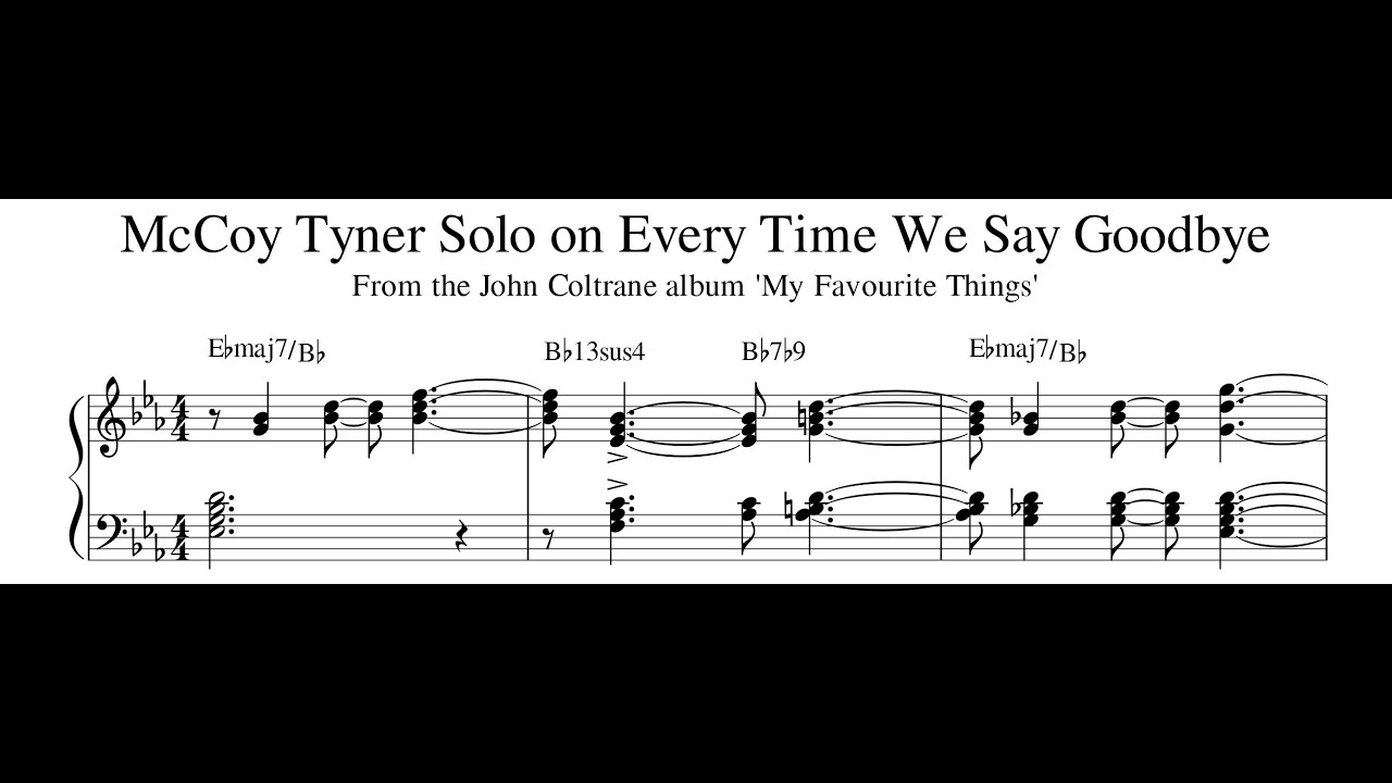 McCoy Tyner Solo on Every Time We Say Goodbye - Piano Transcription (Sheet Music in Description)