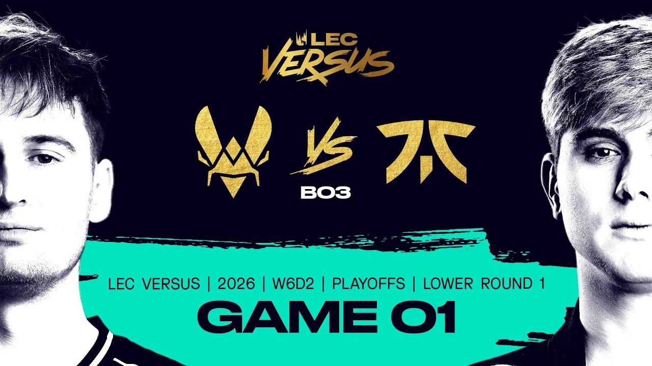 VIT vs FNC | 2026 LEC Versus Playoffs - Lower Bracket Round 1 - Game 1 | Team Vitality vs Fnatic