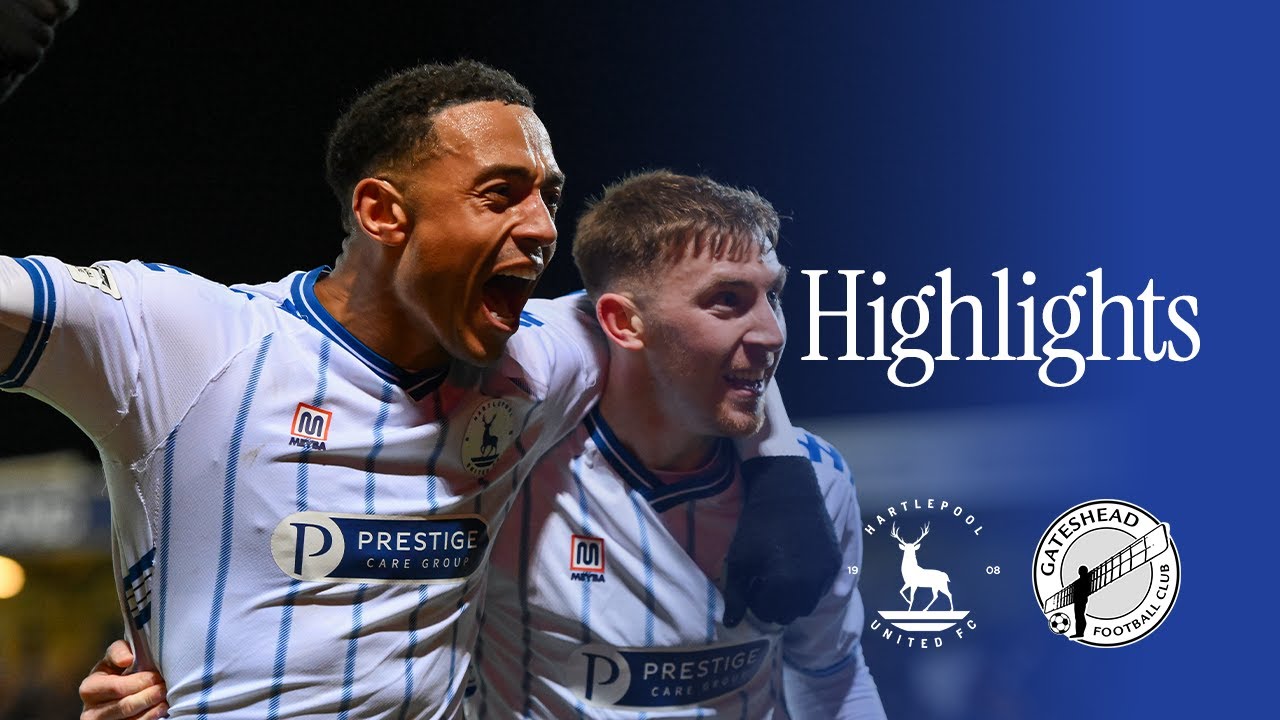 Highlights | Hartlepool United 2-1 Gateshead
