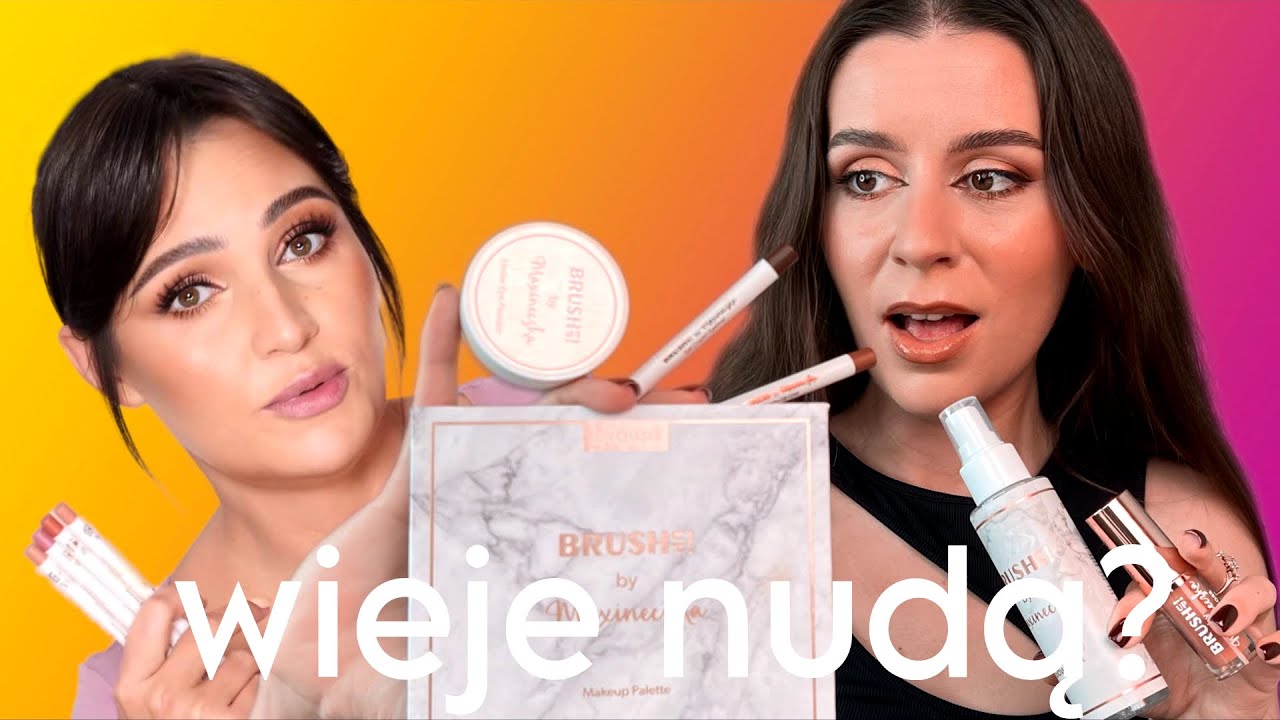 maxineczka x brush up - hit czy skok na kasę? 🤑 +rozdanie
