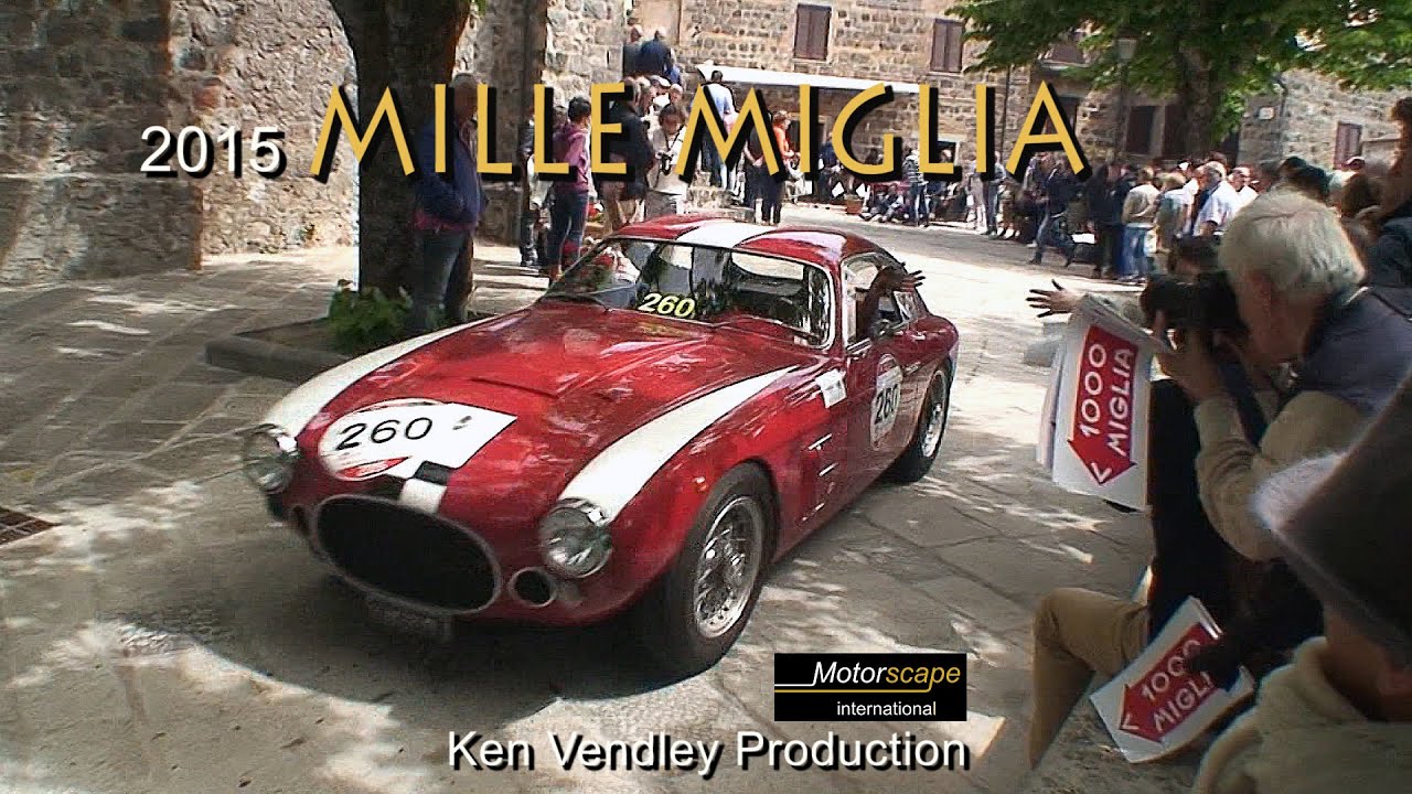2015 Mille Miglia Ken Vendley Production / Motorscape International