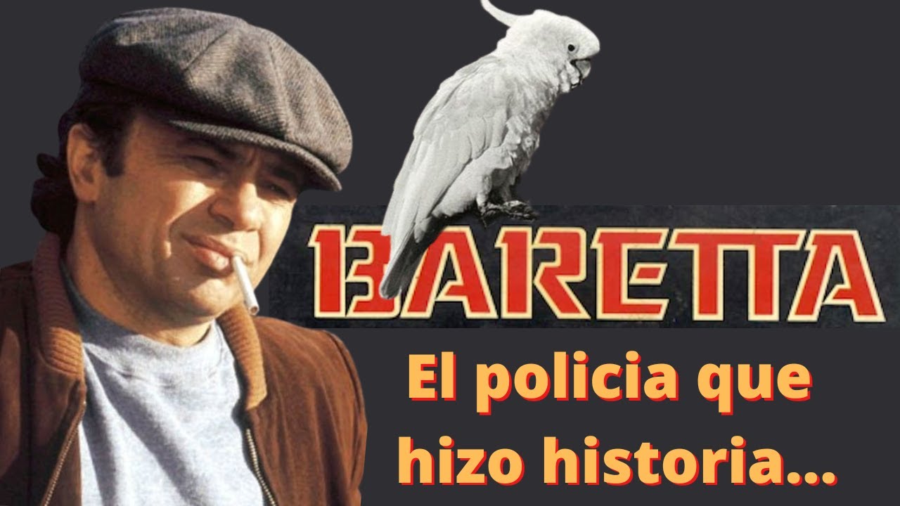 BARETTA 1975-78. Detalles. Qué fue de Robert Blake y los demás miembros de la serie. 🦜🚬🧢