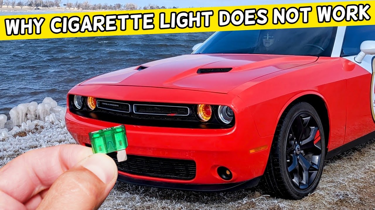 Why Cigarette Lighter Does Not Work On Dodge Challenger