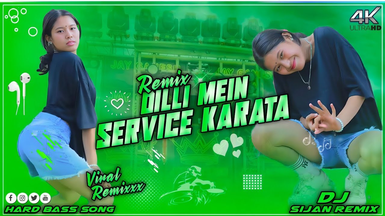 Dilli Mein Service Karata Dj Song_-_New Nonstop Bhojpuri Dj Song_-_New Weeding Dj Song_-_Dj Sijan