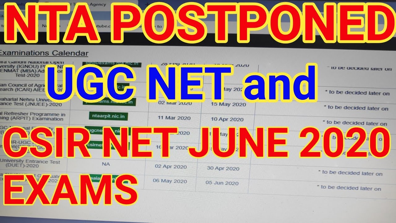 NTA POSTPONED UGC NET/CSIR UGC NET JUNE 2020 EXAMS / EXAM DATES POSTPONED CONFIRM