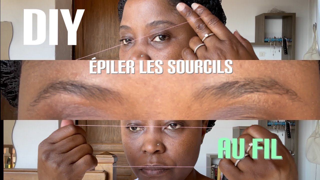 TUTORIEL:VOICI COMMENT S'ÉPILER LES SOURCILS SOI-MÊME AU FIL. JE VOUS EXPLIQUE LA THÉORIE + PRATIQUE