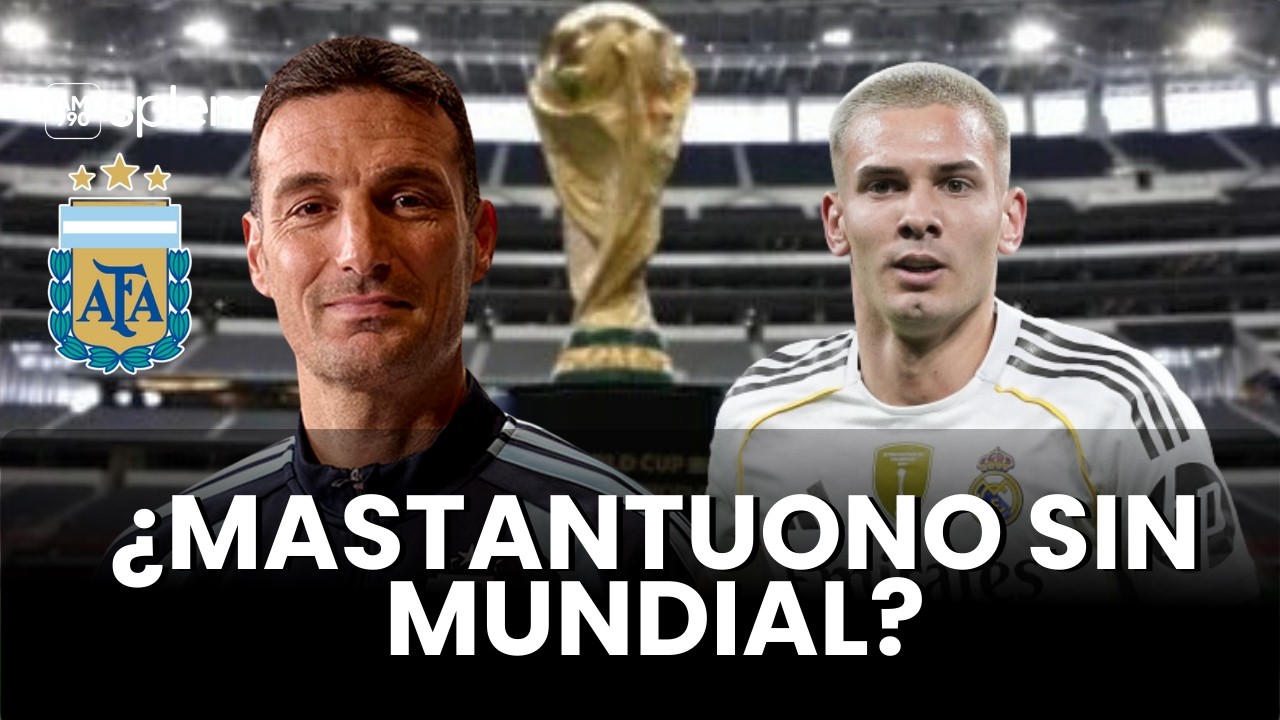 SCALONI dio la lista PREVIA al MUNDIAL sin MASTANTUONO y otras FIGURAS: ¿quiénes se quedan AFUERA?