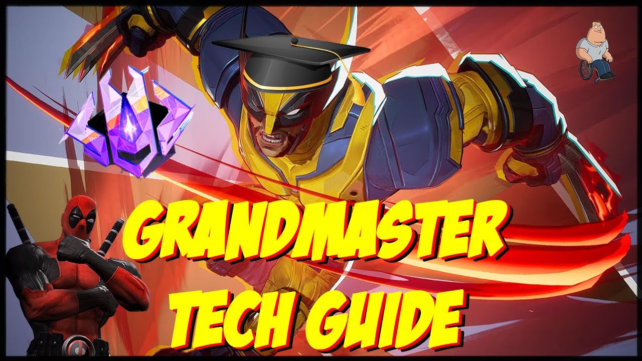 MARVEL RIVALS WOLVERINE ADVANCED GRANDMASTER TECH GUIDE