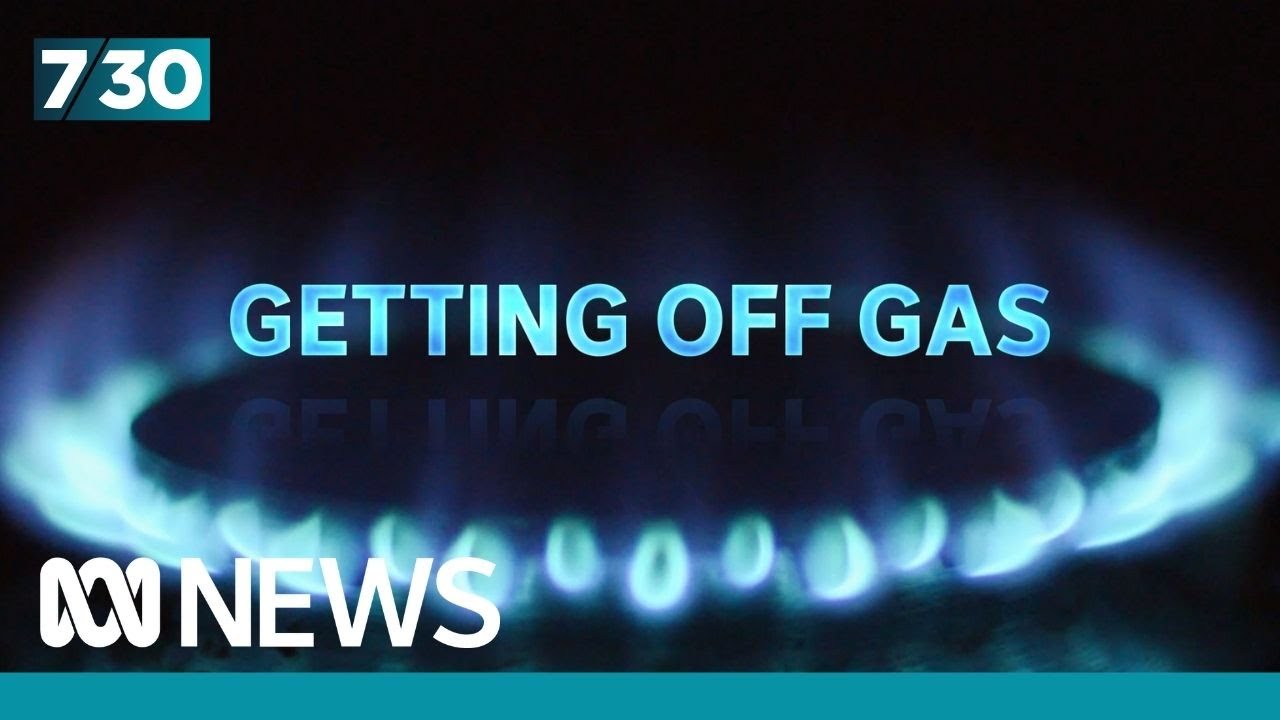 Gas lobby fights back against plans for more electricity in homes | 7.30